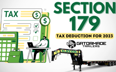 What is the Section 179 Tax Savings and Does Your Gatormade Trailer Qualify?